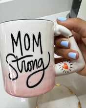 Cargar imagen en el visor de la galería, Taza mom strong
